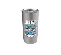Just Dad Doing Dad Things Bicchiere termico in acciaio inox doppia parete