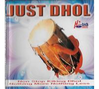 Just Dhol - Molti Beat Diversi Di Dhol Incessante - CD Bhangra Nuovo Di Zecca
