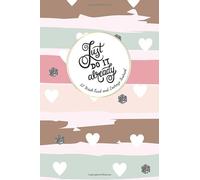 Just Do It Already: 12 W hallenge Food and Exercise Journal , Activity Log to Track Your Eating and Exercise for Optimal Weight Loss (Diet & Fitness Tracker), 6” X 9”