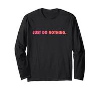 Just DO Nothing Maglia a Manica