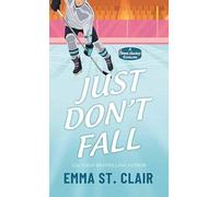 Just Don't Fall: Appies Hockey Romance