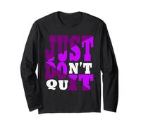 Just Don't Quit - Do It, Motivazionale, Maglia a Manica