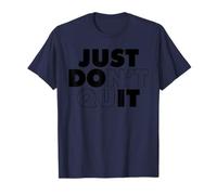 Just Don't Quit Maglietta