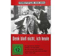 Just Don't Think I'll Cry ( Denk bloÃŸ nicht, ich heule ) [ Origine Tedesco, Nessuna Lingua Italiana ]