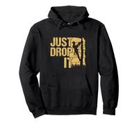 Just Drop It Funny Logger Woodworker Chainsaw Arboricoltore Dad Felpa con Cappuccio