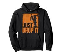 Just Drop It - Logger in Legno per arboricoltori Felpa con Cappuccio