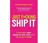 Just F*cking Ship It: If your project keeps 'aligning' but never moves, this is how you get it shipped