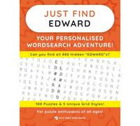 Just Find EDWARD: Your Personalised Word Search Adventure: For puzzle enthusiasts of all ages!