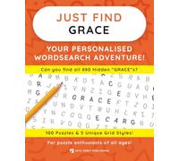 Just Find GRACE: Your Personalised Word Search Adventure: For puzzle enthusiasts of all ages!