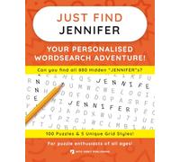 Just Find JENNIFER: Your Personalised Word Search Adventure: For puzzle enthusiasts of all ages!