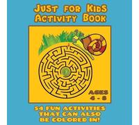 Just for Kids Activity Book Ages 4 to 8 (Tascabile) Kids Activity Books