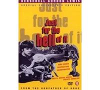 Just for the Hell of it [ 1968 ] Uncensored