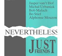 Just Friends Nevertheless (Vinyl LP)