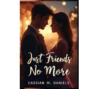 Just Friends No More