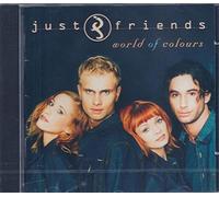 Just Friends - WORLD OF COLOURS - JUST FRIEND