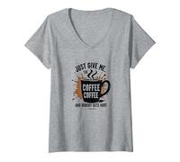 Just Give Me Coffee - Maglietta Divertente con Grafica Caffeine Addict Maglietta con Collo a V, Donna, Grigio Melange, M