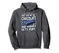 Just Give Me The Chocolate Funny Food Lover - Grafica Felpa con Cappuccio, Unisex per Adulti, Grigio Scuro, M