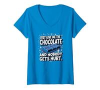 Just Give Me The Chocolate Funny Food Lover - Grafica Maglietta con Collo a V, Donna, Zaffiro, S