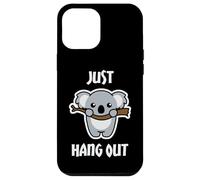 Just Hang Out Koala Bear Rilassarsi Rilassante Custodia per iPhone 12 Pro Max