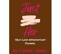 Just Her Self-Love Affirmations Journal