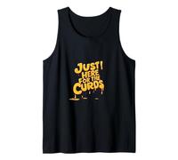 Just Here For The Cheese Curds State Fair divertente Carnevale Canotta