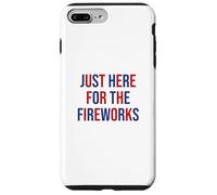 Just here for the fireworks 4th Of July Couple Custodia per iPhone 7 Plus/8 Plus
