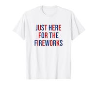 Just here for the fireworks 4th Of July Couple Maglietta
