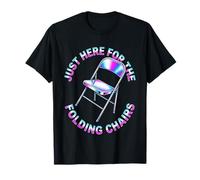 Just Here for The Folding Sedie 90s PRO Wrestling Retro Maglietta