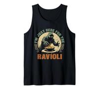Just Here for The Ravioli Canotta