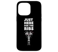 Just Here For The Ribs BBQ Food Lover dicendo Custodia per iPhone 14 Pro Max