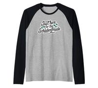 Just Here for the Schadenfreude German Joke Maglia con Maniche Raglan