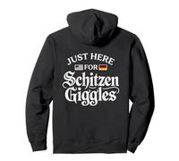 Just Here for The Schitzengiggles Funny German Octoberfest Felpa con Cappuccio