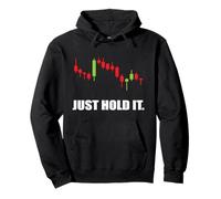 Just Hold It Investitore del mercato azionario - Candeliere Day Trader Felpa con Cappuccio