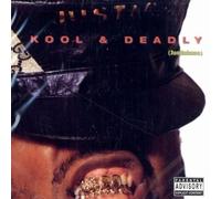 Just Ice - Kool & Deadly Justice