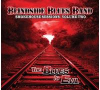 Just Ice - Smokehouse Sessions - Volume Two by Blindside Blues Band (2010) Audio CD