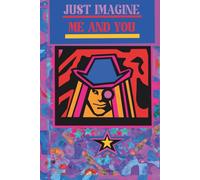 Just Imagine Me And You. Journal: A creative notebook for imagination and reflection, designed to support turning ideas and inner visions into ... Hardcover · 6.14 × 9.21 inches · 260 pages
