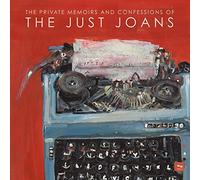 The Just Joans The Private Memoirs and Confessions of the Just Joans (Vinyl LP)