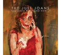Just Joans - You Might Be Smiling Now