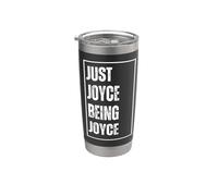 Just Joyce Being Joyce - Divertente nome scherzo compleanno Bicchiere termico in acciaio inox doppia parete