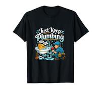 Just Keep Plumbing, Idraulico, Gioco di Parole, lavandino a Forma di Pesce Maglietta
