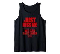 Just Kiss Me We Can Talk Later Funny Romantic Quote Canotta