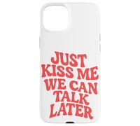 Just Kiss Me We Can Talk Più tardi Ragazze PArty Ondulato Stile Retro Custodia per iPhone 15 Plus