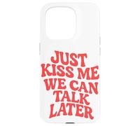 Just Kiss Me We Can Talk Più tardi Ragazze PArty Ondulato Stile Retro Custodia per iPhone 15 Pro