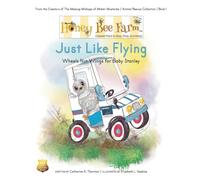 Just Like Flying: Wheels Not Wings for Baby Stanley: 1