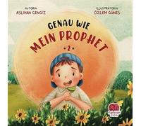 Just Like My Prophet 2 (İngilizce Tıpkı Peygamberim Gibi 2