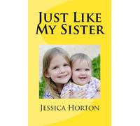Just Like My Sister: I Like It Too (Volume 1)