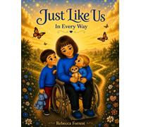 Just Like Us: In Every Way
