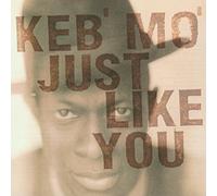 just like you