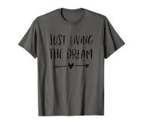 Just Livin' The Dream Inspirational Motivational Inspo Citazione Maglietta