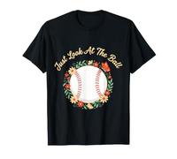 Just Look At The Ball Baseball Puns Sports - Maglietta